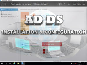 AD DS installation et configuration