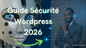 Guide Sécurité Wordpress 2026