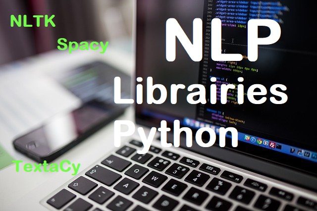 Des libraires et package pour le Natural Langage Processing nlp python